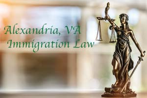 Alexandria, VA immigration law services